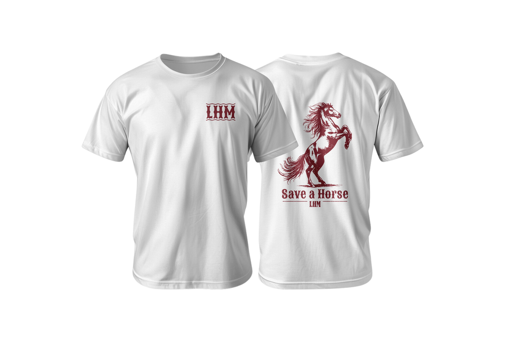 Save a Horse- LHM - T- Shirt
